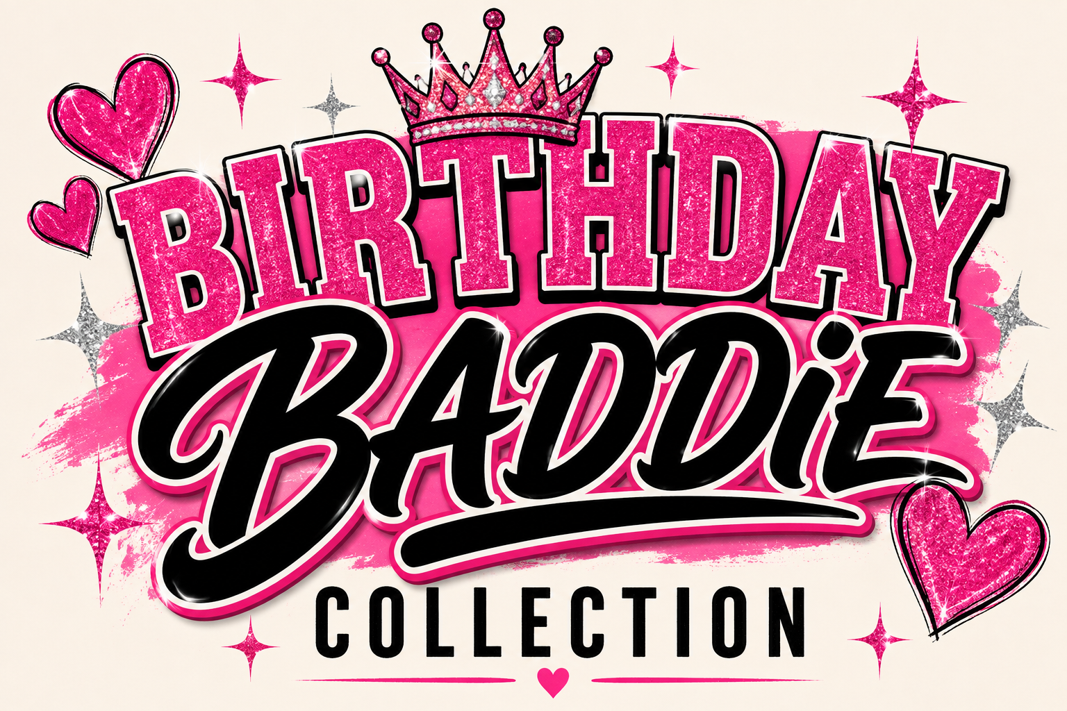 Birthday Baddie Collection