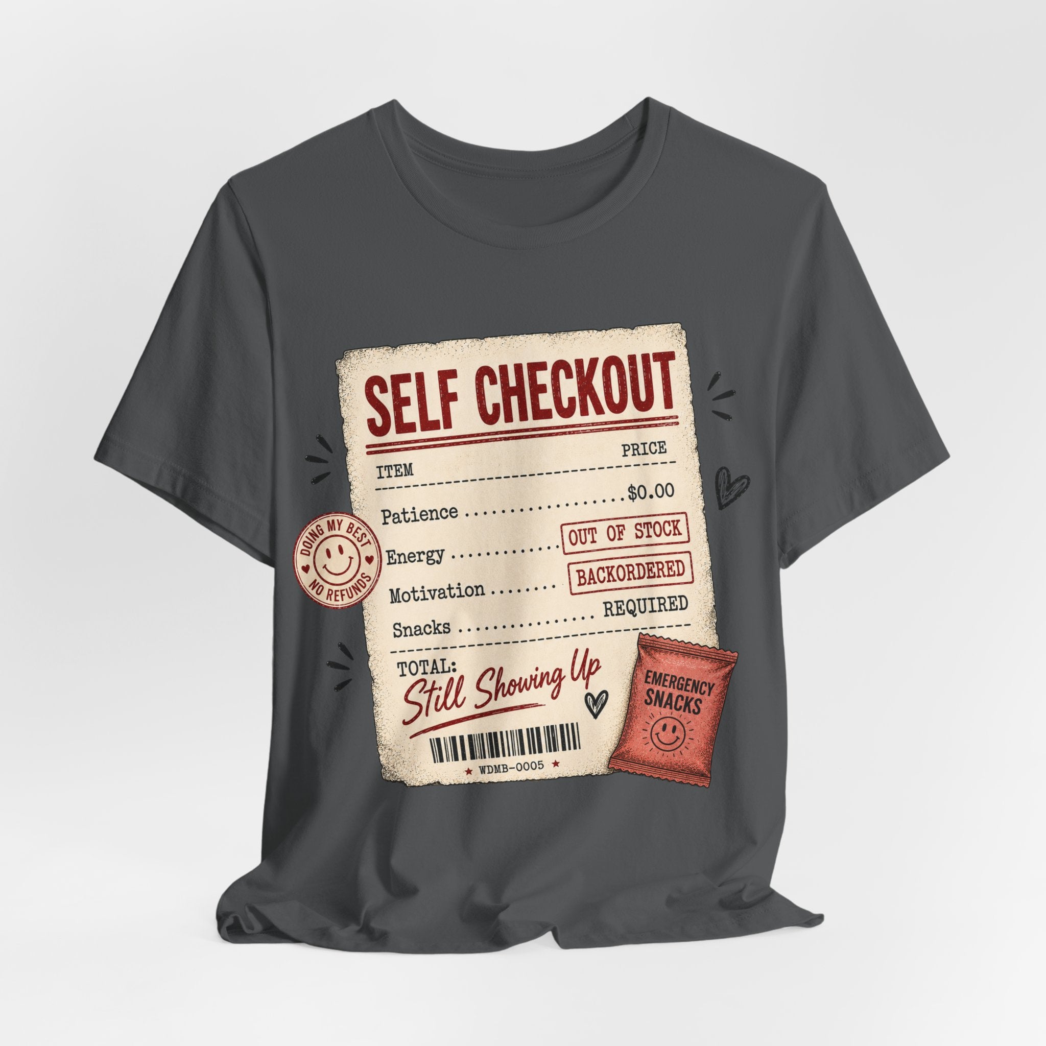 Self Checkout Graphic Tee — Funny Retail Worker Shirt ("Still Showing Up")