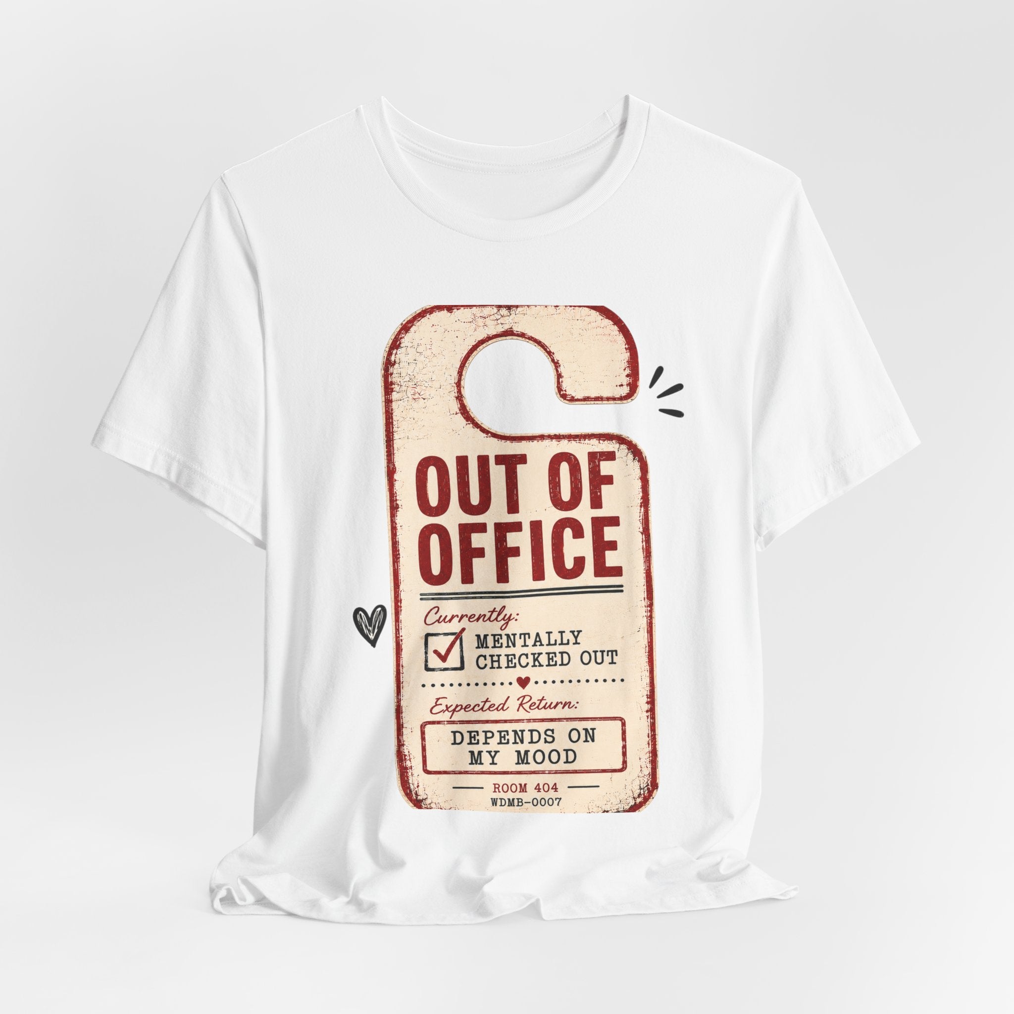 Out of Office Door Hanger Tee – Funny Vacation / Mental Break Graphic T‑Shirt