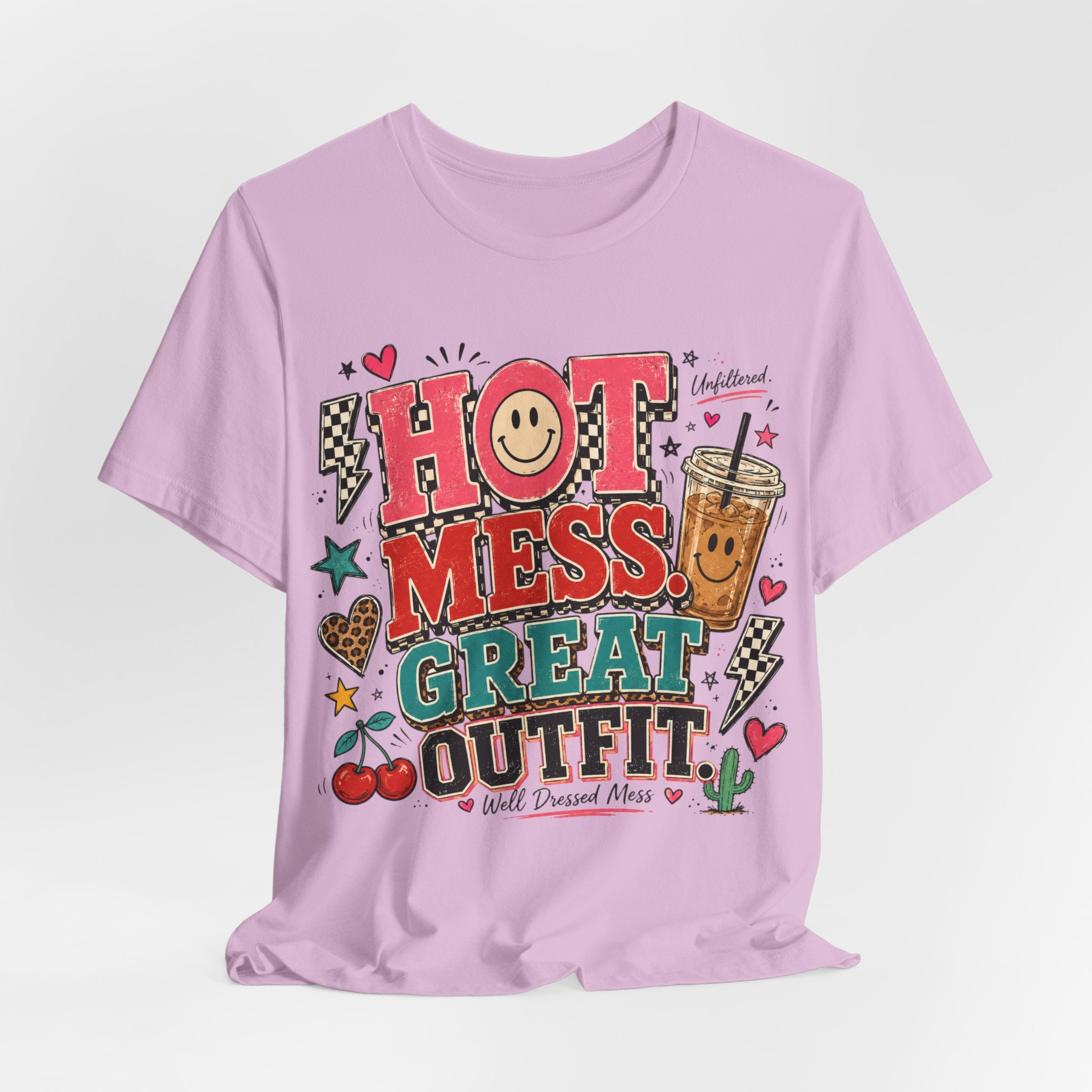 Hot Mess, Great Outfit T-Shirt