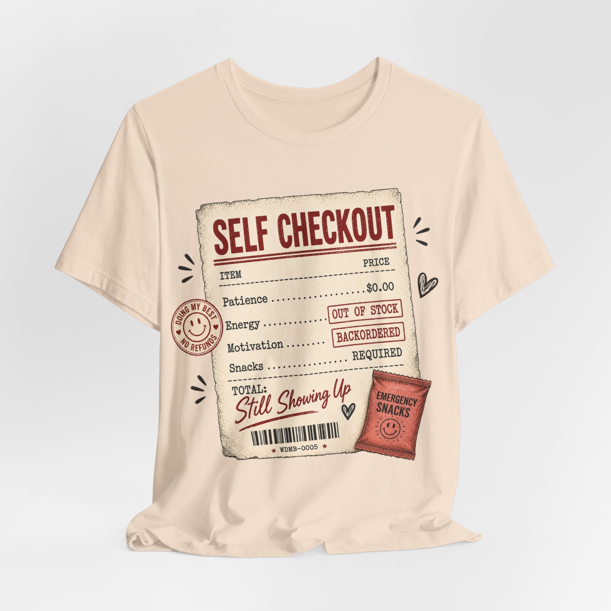 Self Checkout Graphic Tee — Funny Retail Worker Shirt ("Still Showing Up")