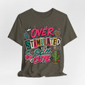 Overstimulated But Still Cute Tee — Cute Graphic Women’s/Unisex T-Shirt
