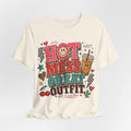 Hot Mess, Great Outfit T-Shirt