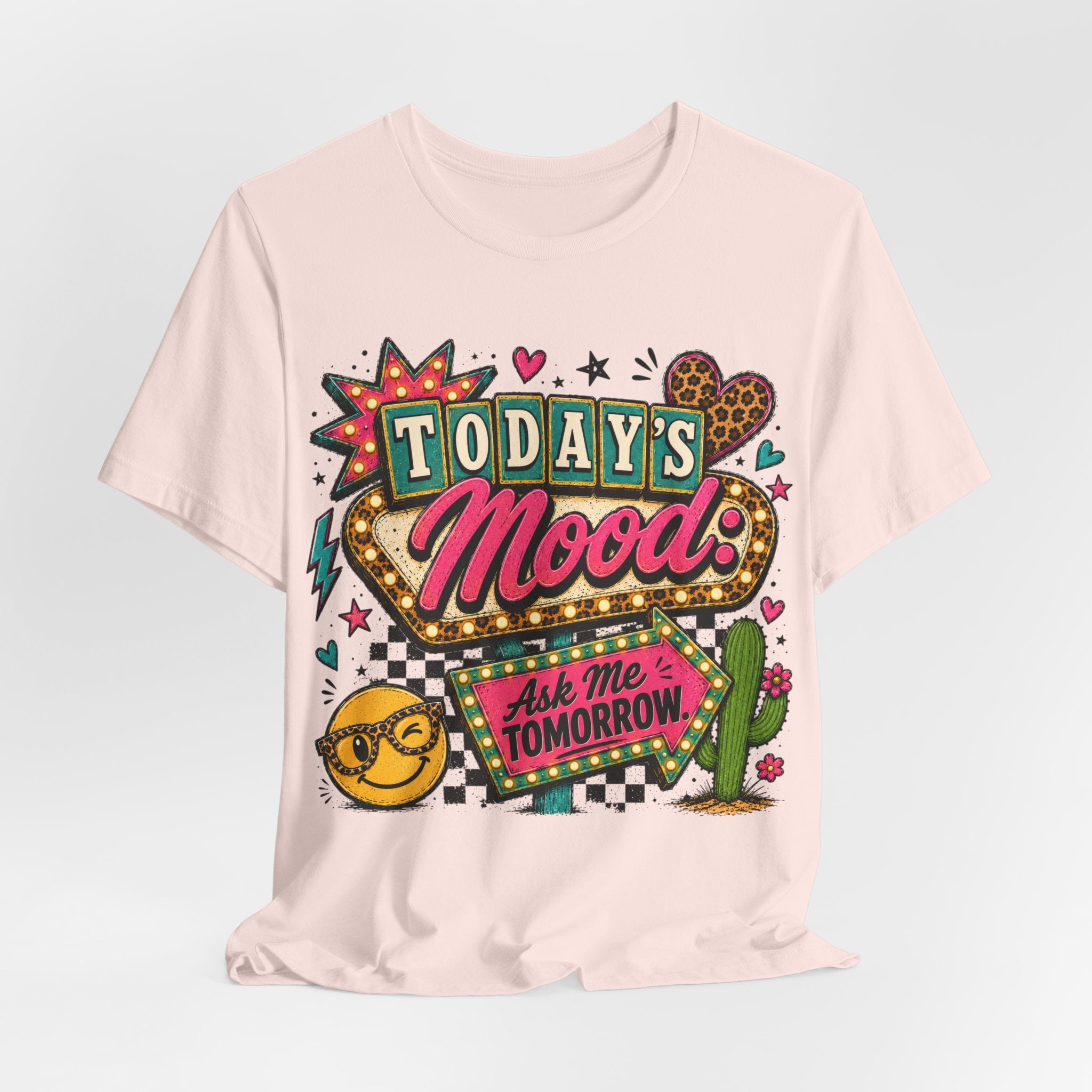 Today's Mood Tee — Retro Neon 'Ask Me Tomorrow' Graphic T-Shirt